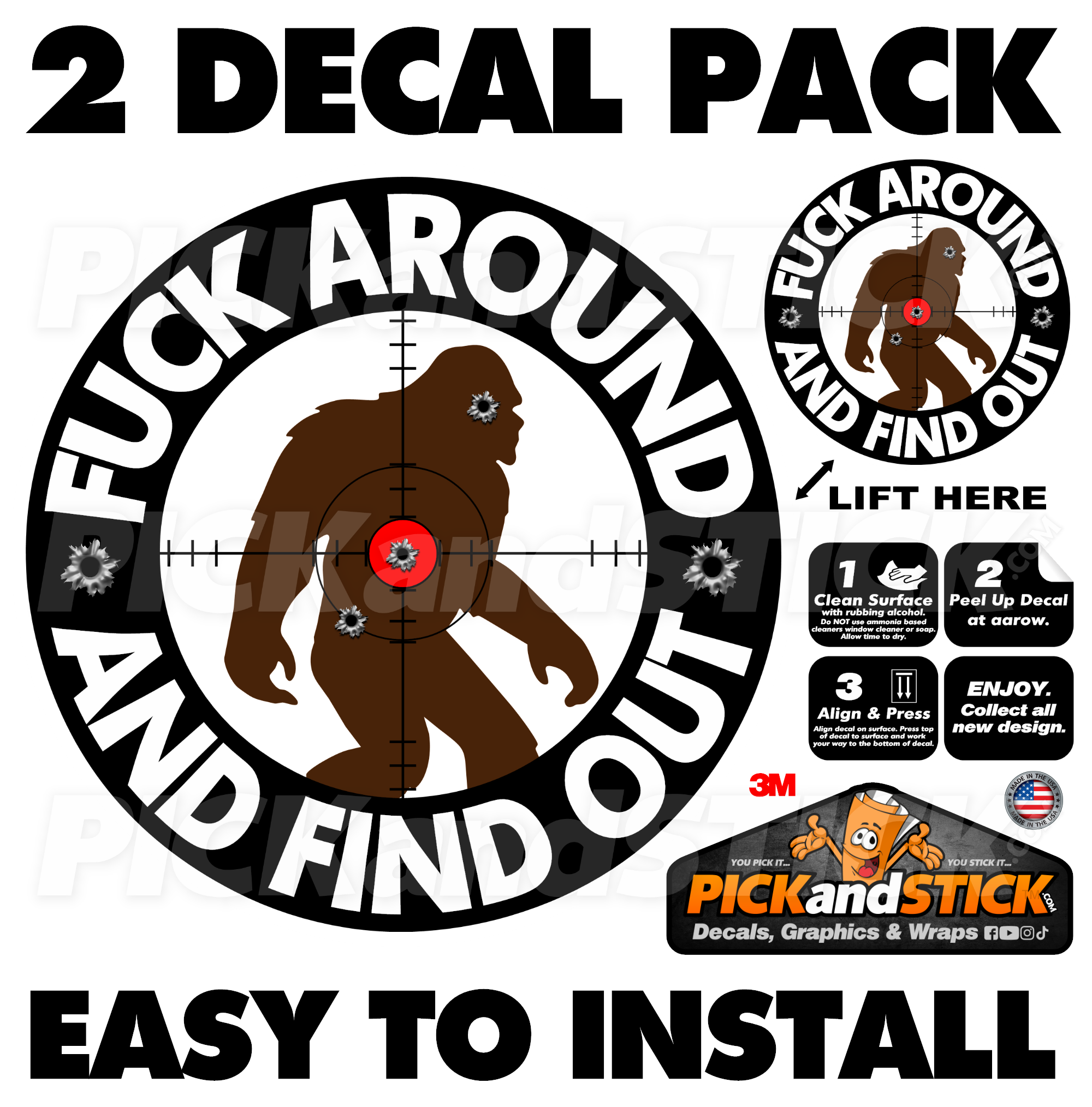 Fuck Around And Find Out - Bigfoot - 2 Decal Pack