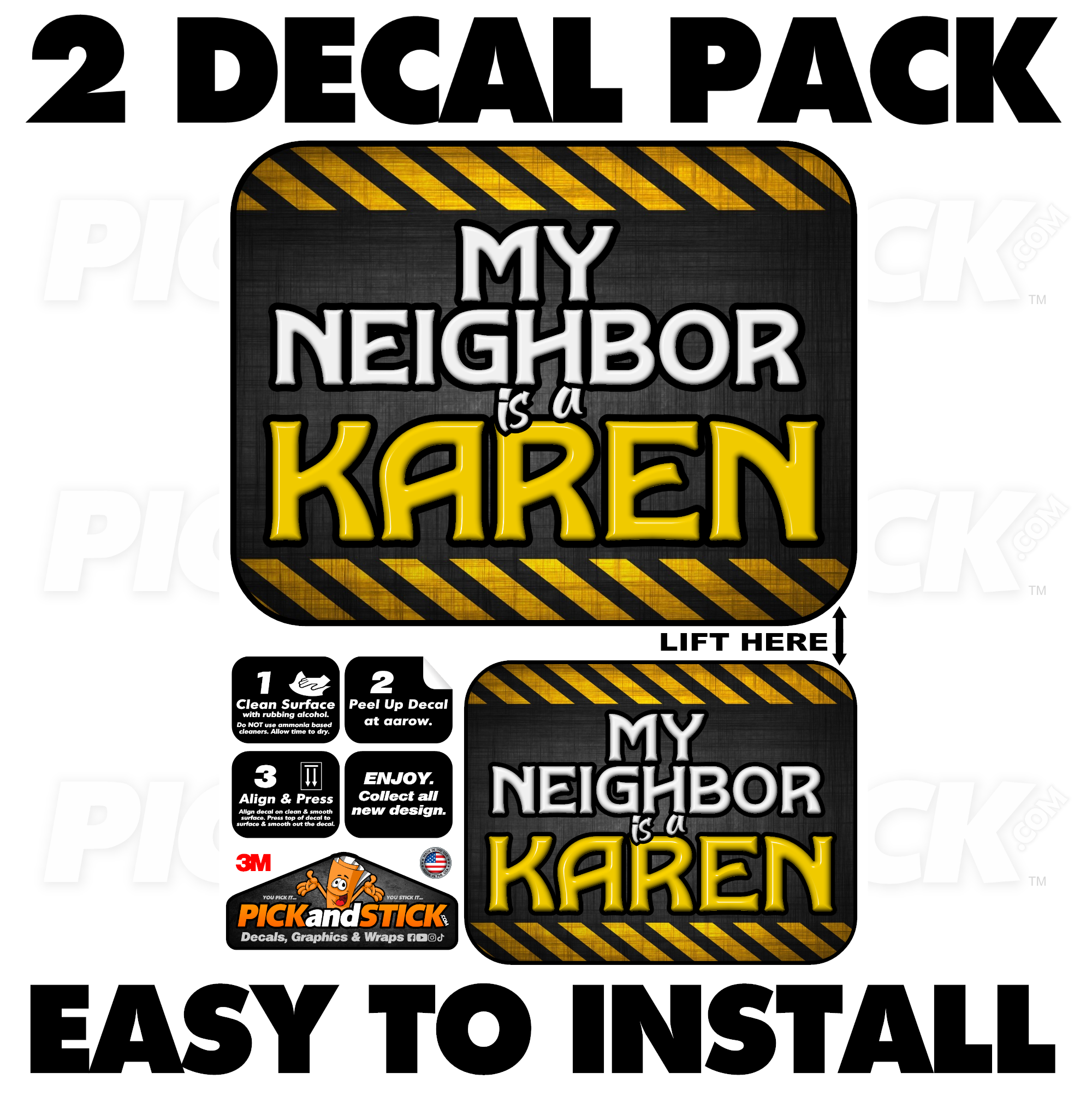 My Neighbor is a Karen - 2 Decal Pack